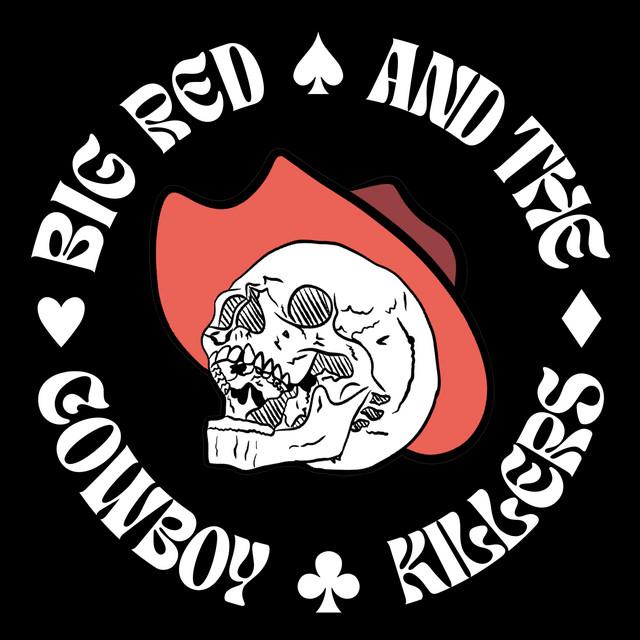 Big Red and The Cowboy Killers