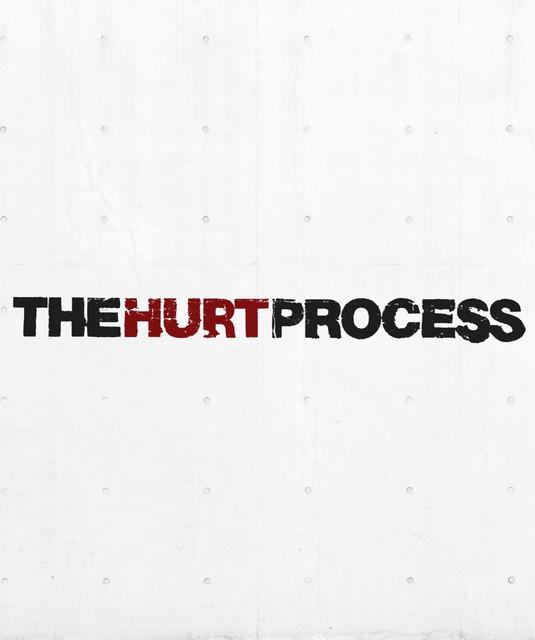 The Hurt Process