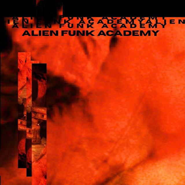 Alien Funk Academy
