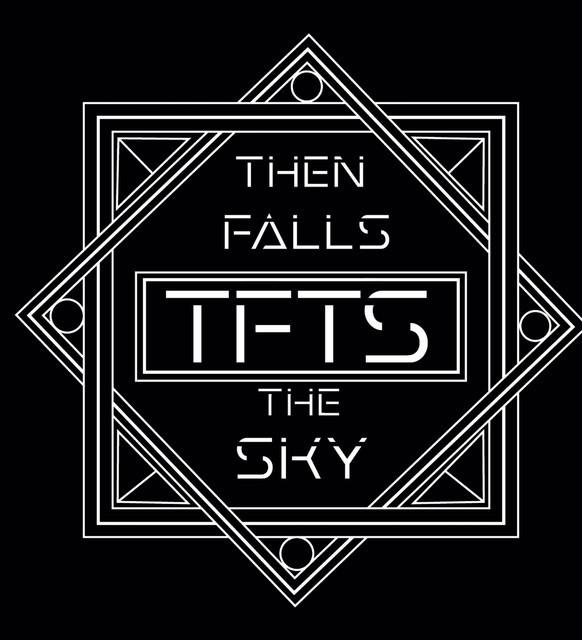 Then Falls The Sky