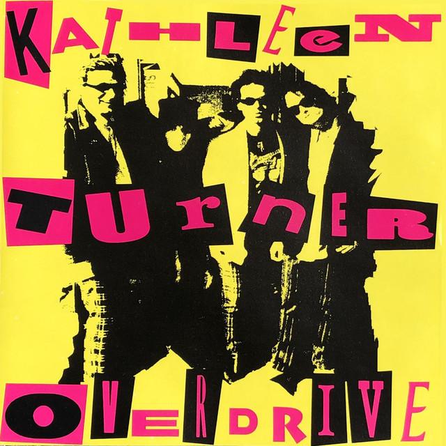 Kathleen Turner Overdrive