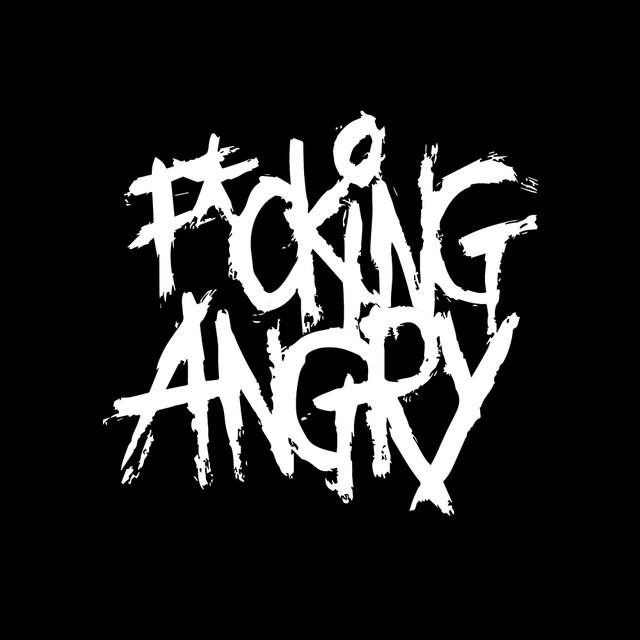 Fucking Angry