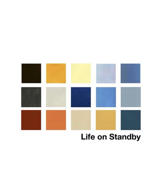 Life on Standby