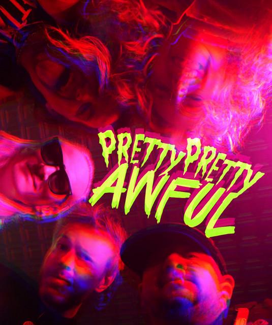 Pretty Pretty Awful