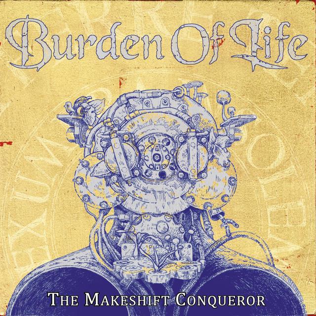 Burden Of Life