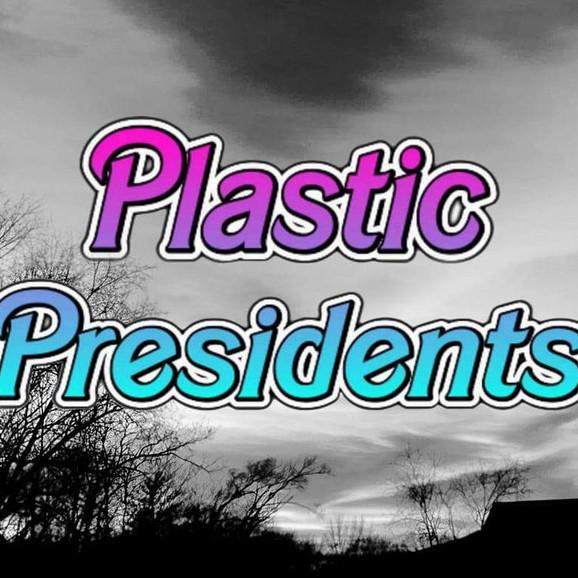 Plastic Presidents