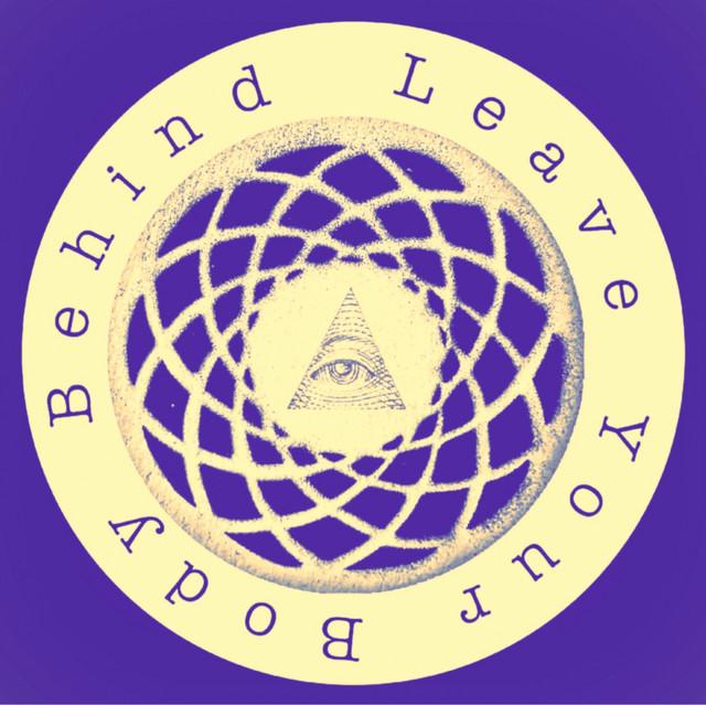 Leave Your Body Behind