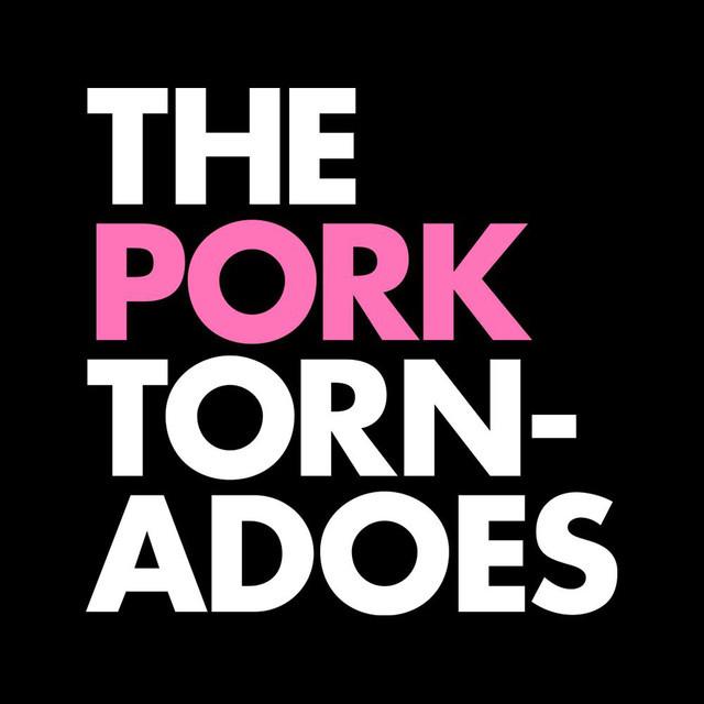 The Pork Tornadoes