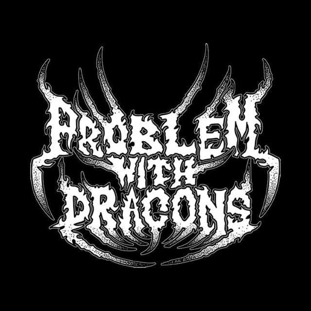 Problem With Dragons