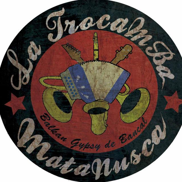 La Trocamba Matanusca