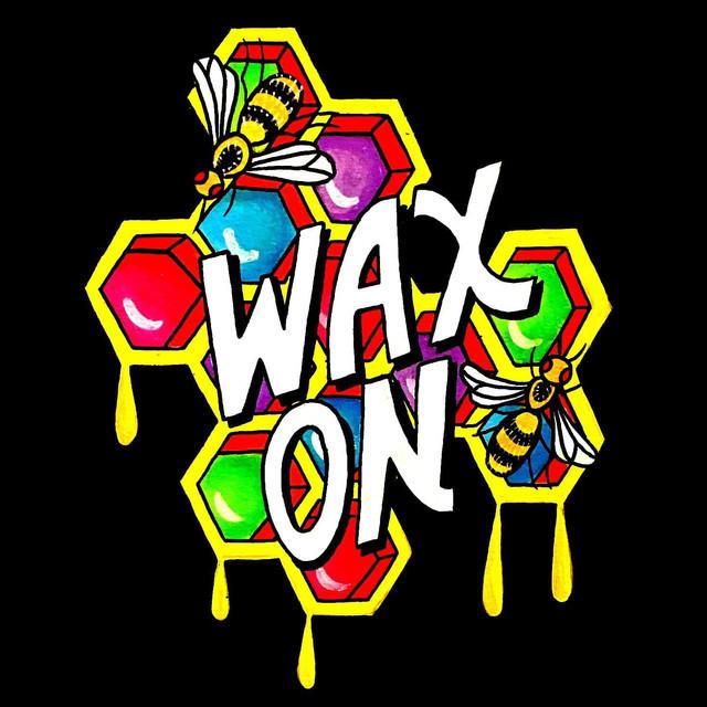 Wax On