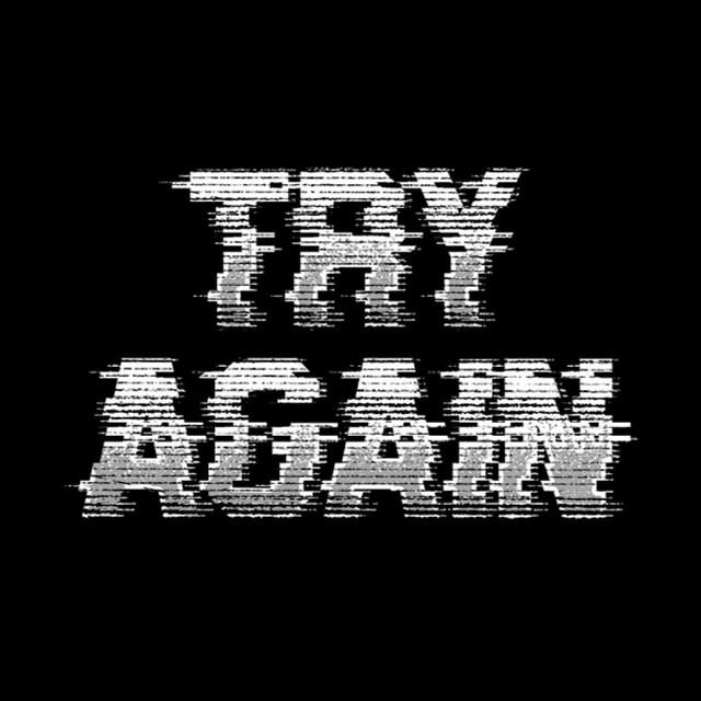 Try Again