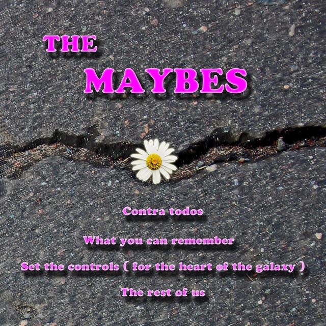 The Maybes