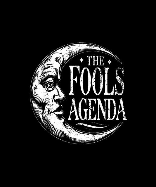 The Fool's Agenda
