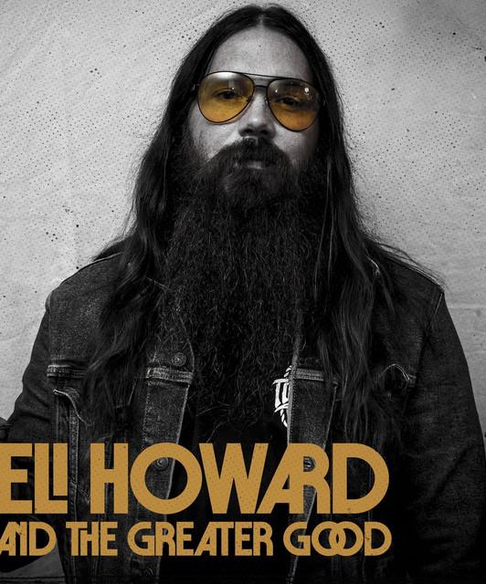 Eli Howard & The Greater Good
