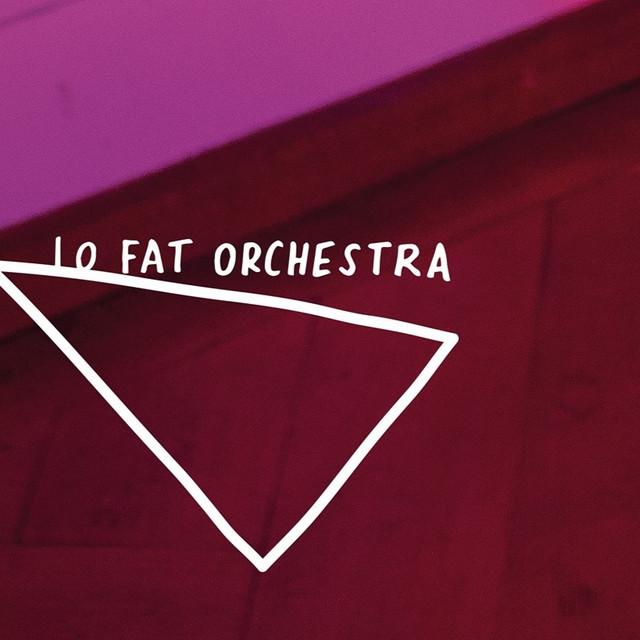 Lo Fat Orchestra
