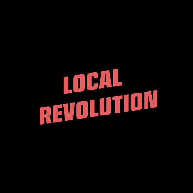 Local Revolution