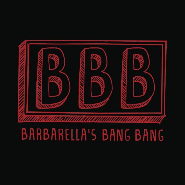 Barbarella's Bang Bang