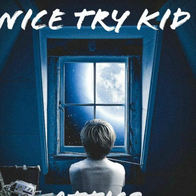 Nice Try Kid