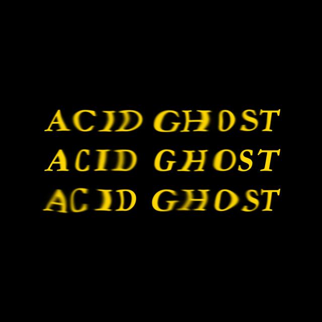 Acid Ghost