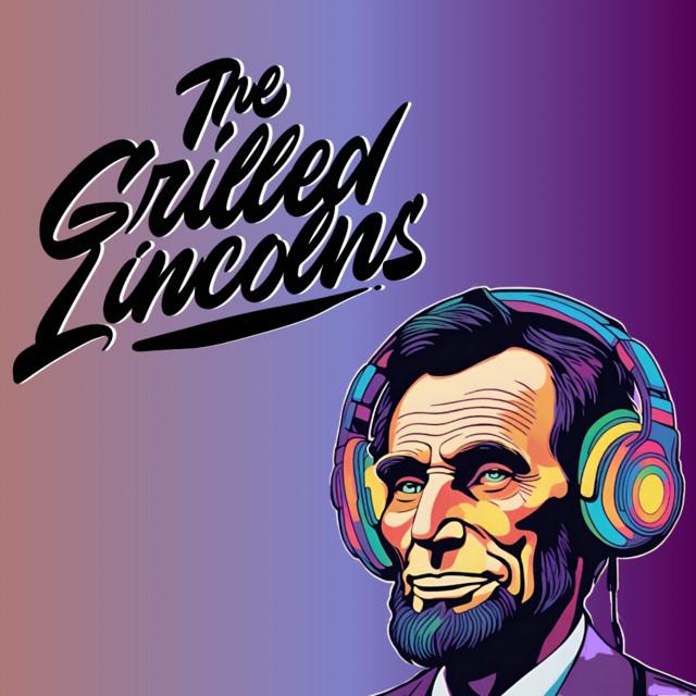 The Grilled Lincolns