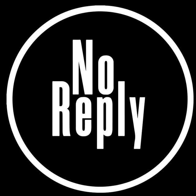 No Reply