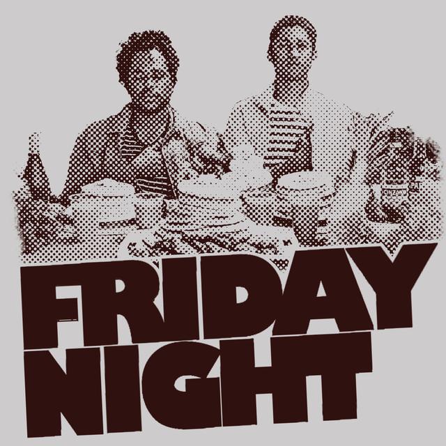 Friday Night