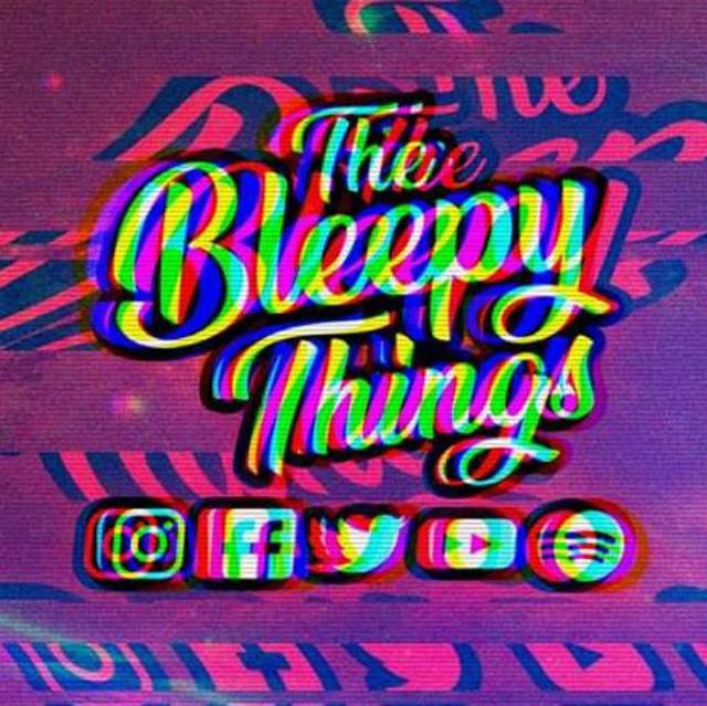 The Bleepy Things
