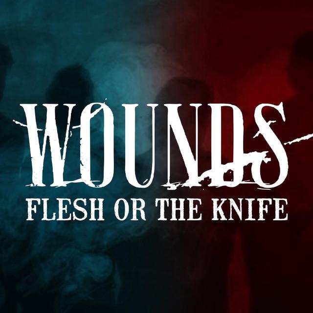 WOUNDS