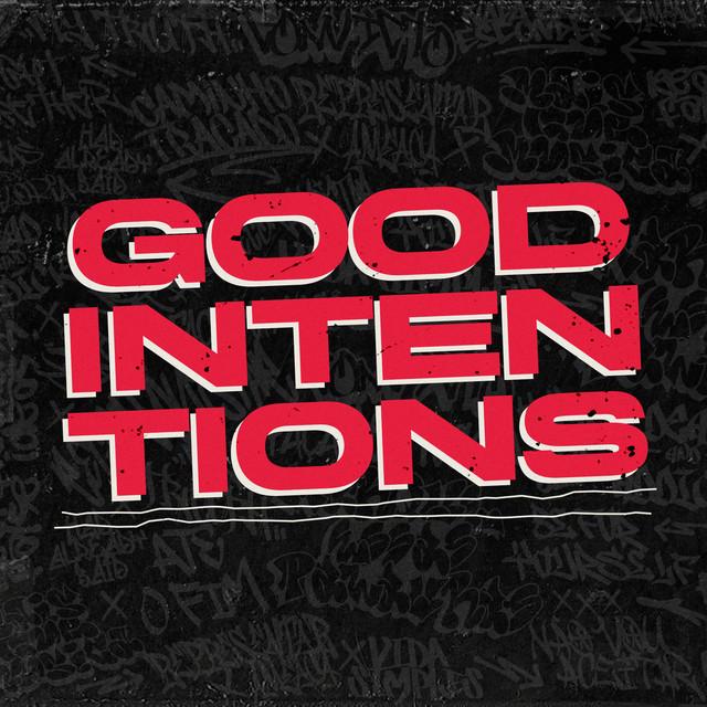 Good Intentions