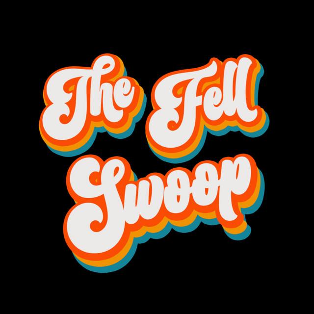 The Fell Swoop