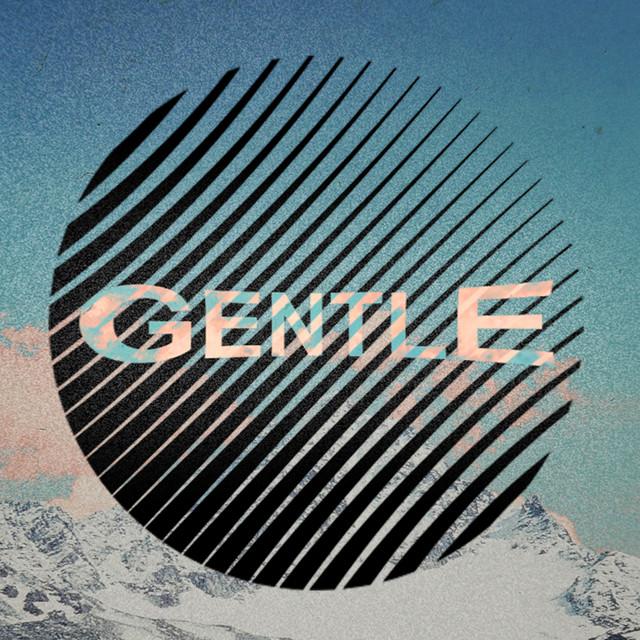 GENTLE