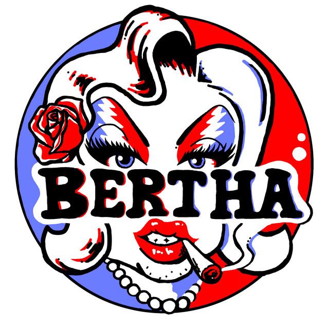 BERTHA: Grateful Drag
