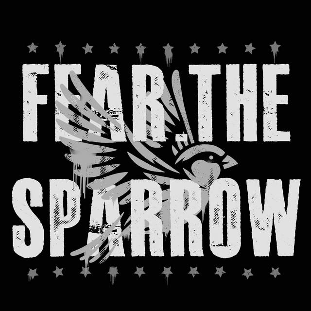 Fear. The Sparrow