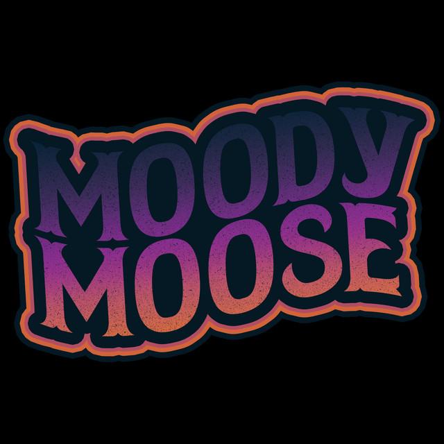 Moody Moose