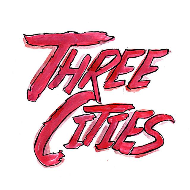 Three Cities