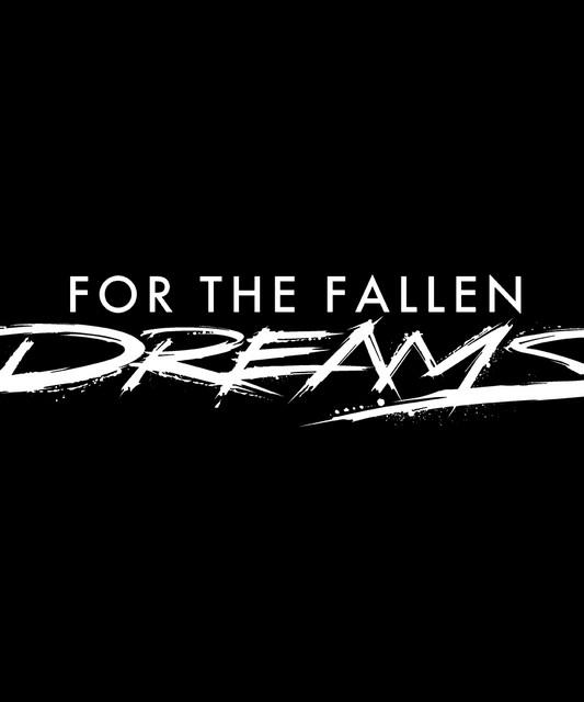 For The Fallen Dreams