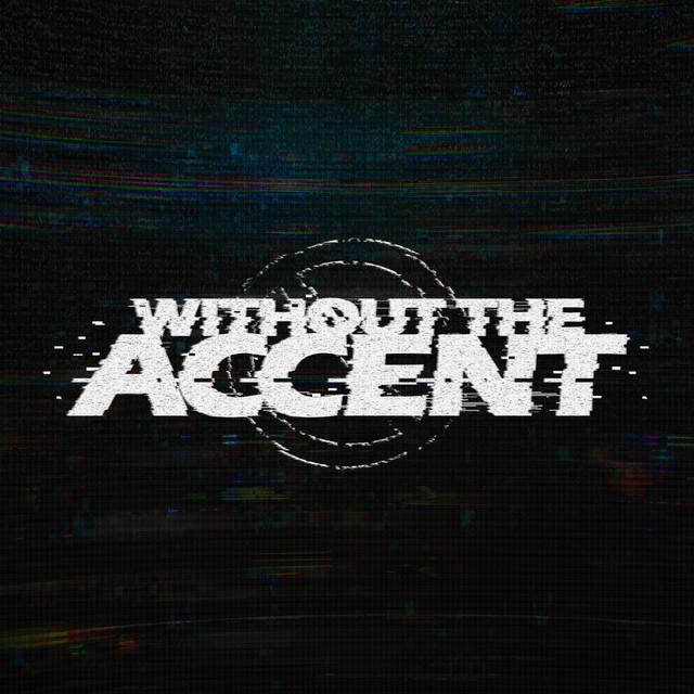 Without the Accent