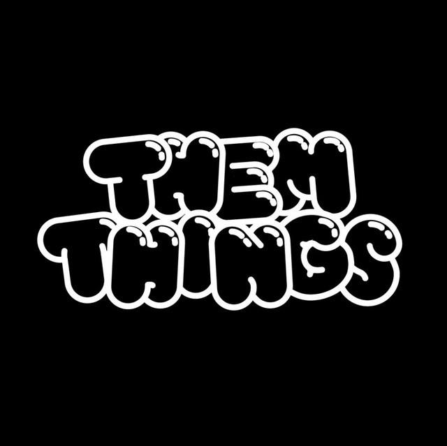 Them Things