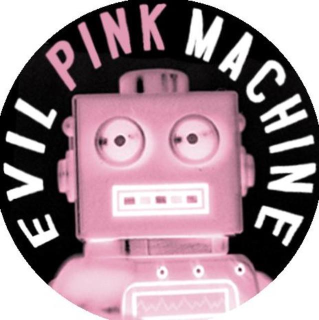 Evil Pink Machine