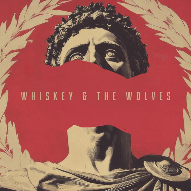 Whiskey & the Wolves