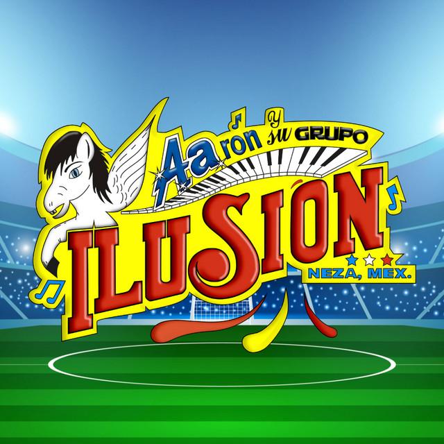 Aaron Y Su Grupo Ilusion
