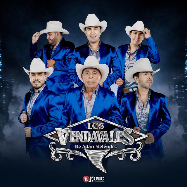 Los Vendavales de Adan Melendez