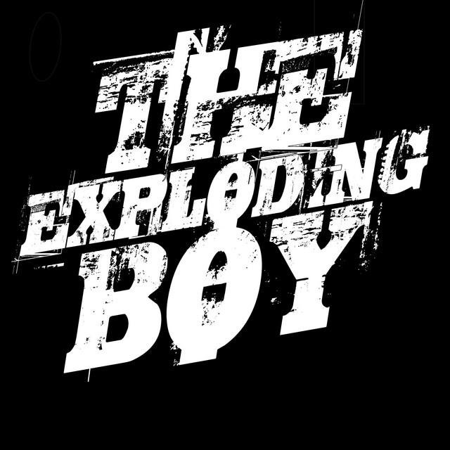 The Exploding Boy