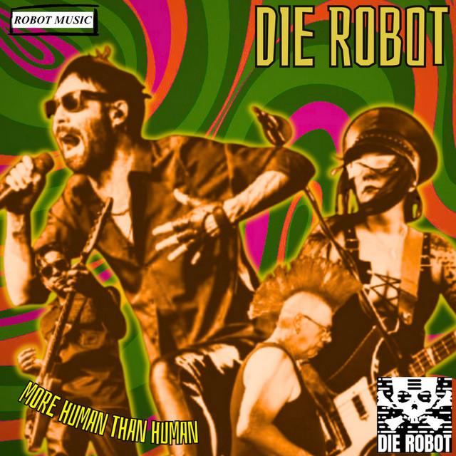 Die Robot