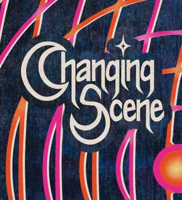 Changing Scene