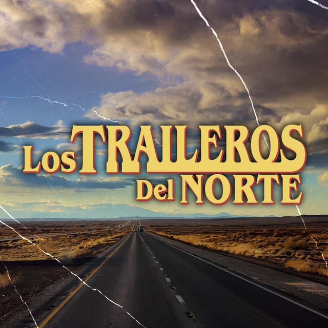 Los Traileros Del Norte