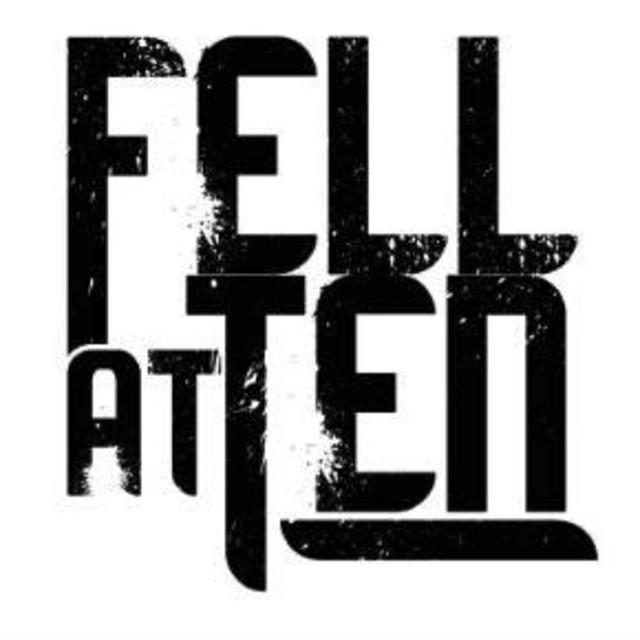 Fell At Ten