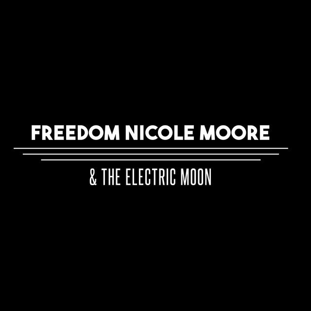Freedom Nicole Moore