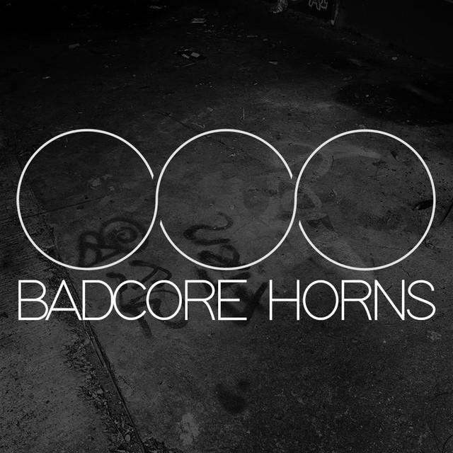 Badcore Horns